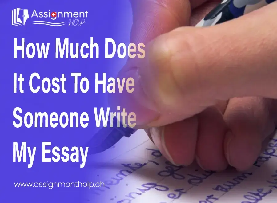 How Much Does It Cost To Have Someone Write My Essay