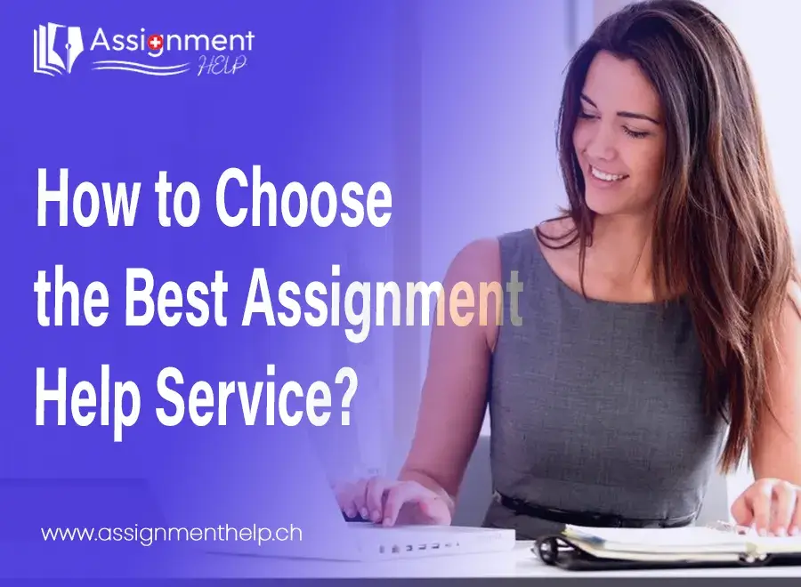 How to Choose the Best Assignment Help Service