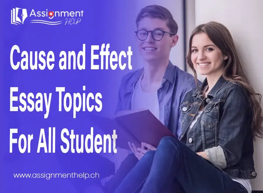 Cause and Effect Essay Topics for all student